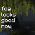 Logo of Fog Looks Good Now mod for Minecraft
